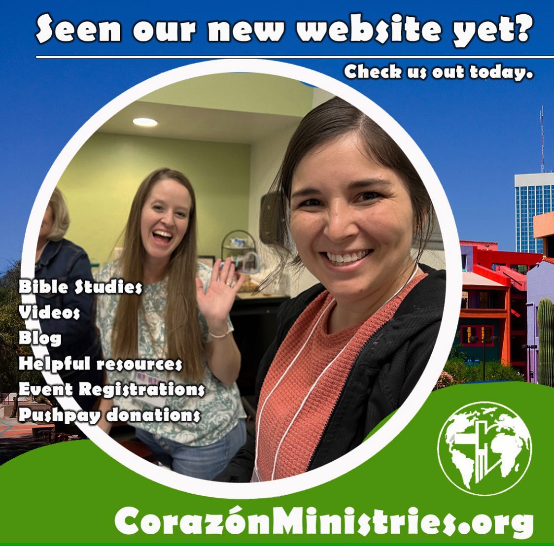 Have you seen our website lately? Check out our new site - designed with you in mind. Get more articles, more events and more Bible studies. Visit us at CorazonMinistries.org to learn more.